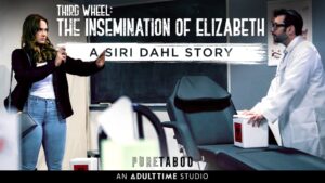 Pure Taboo Presents Third Wheel: ‘The Insemination of Elizabeth - A