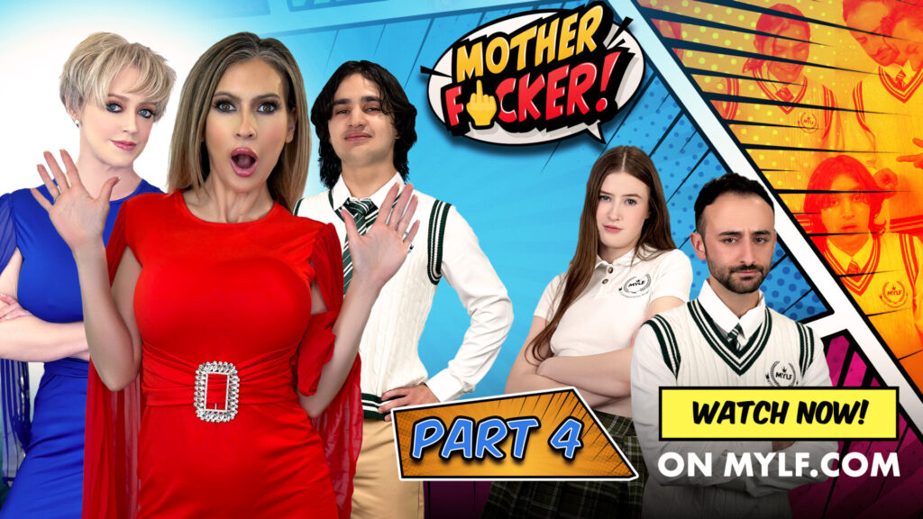 MYLF’s ‘Motherfucker’ Part 4 Unleashes an Epic Final Showdown ...