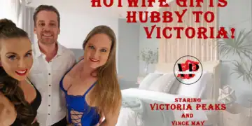 Victoria Peaks, Vince May Unwrap a Surprise in “Hotwife Gifts Hubby to Victoria!” - Image 01 (March 19, 2026)