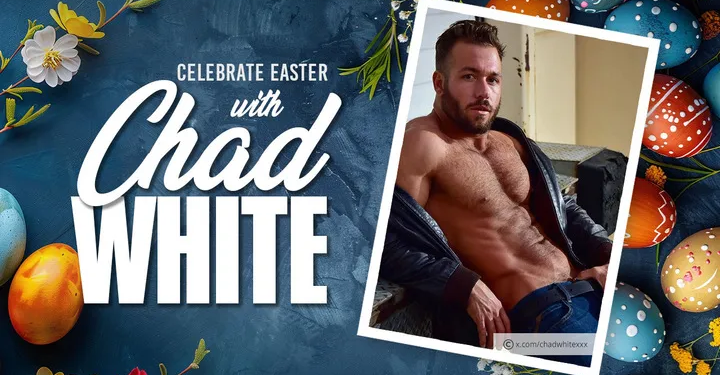Chad White Turns Easter Into a Very “Egg-citing” OnlyFans Experience - Image 01 (April 2, 2026)
