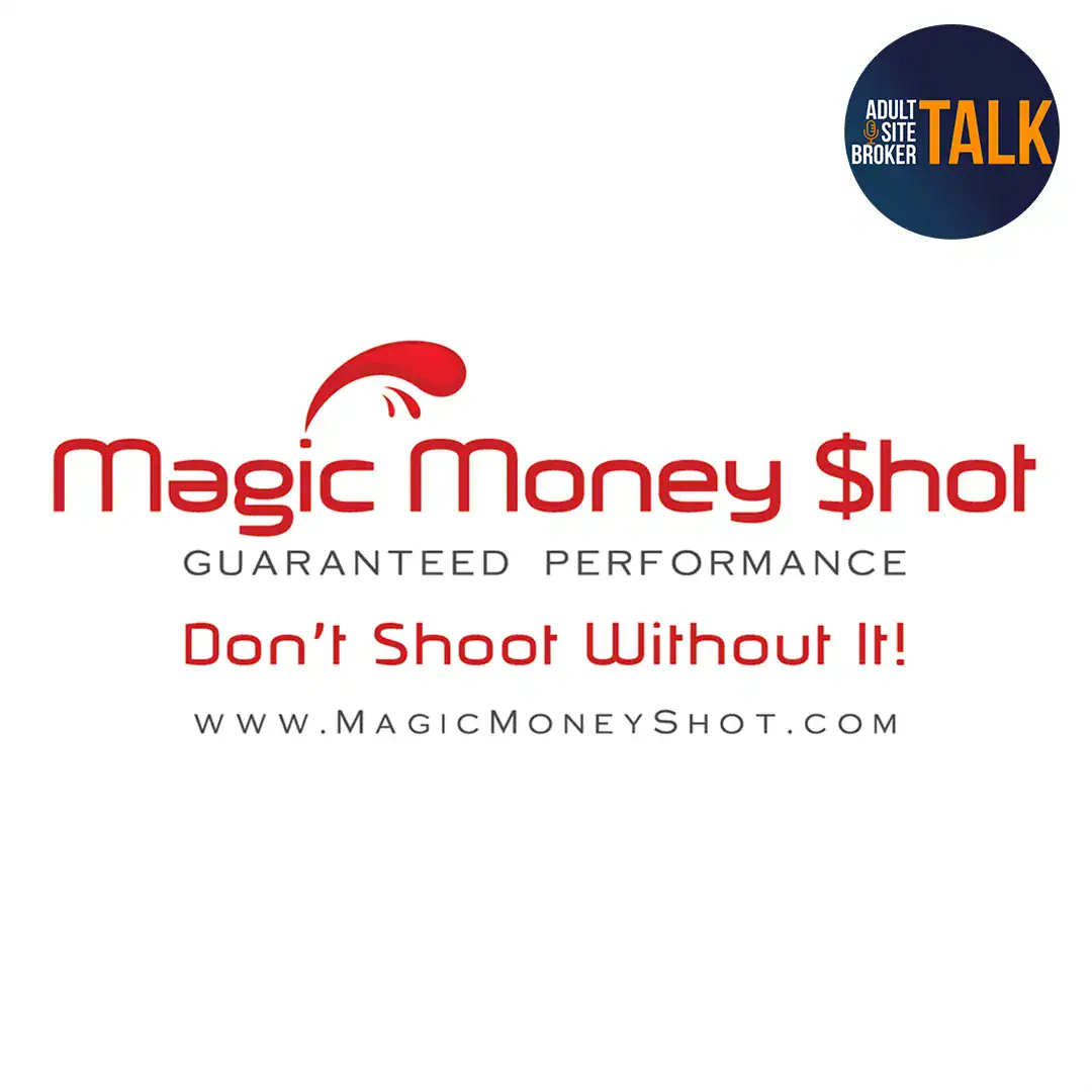 Max Huhn of Money Shot Magic Is this Week’s Guest on Adult Site Broker Talk - Image 01 (April 15, 2026)
