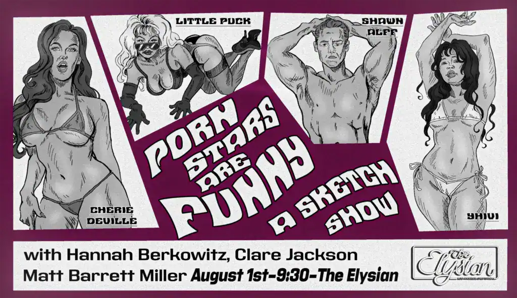 Porn Stars Are Funny Hits The Elysian August 1, Streams Live Online - Image 01 (July 23, 2026)