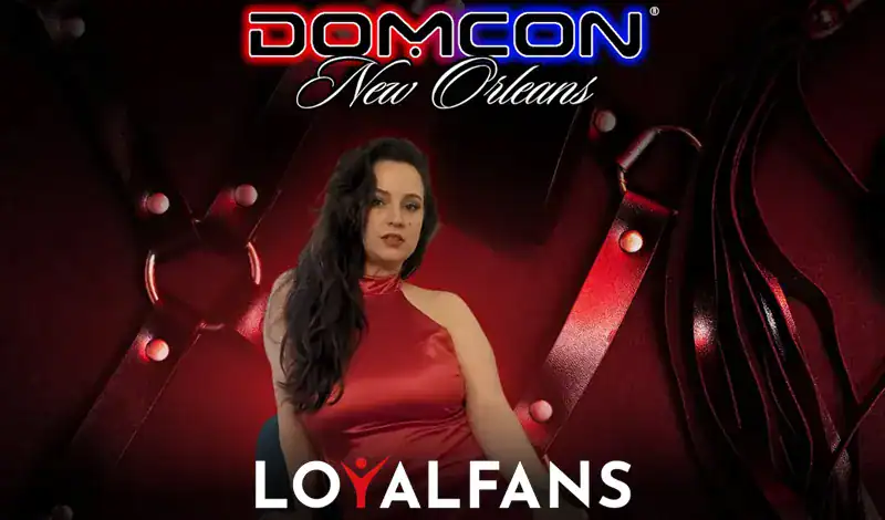 DomCon NOLA Welcomes Liz River of LoyalFans - Image 01 (September 27, 2026)