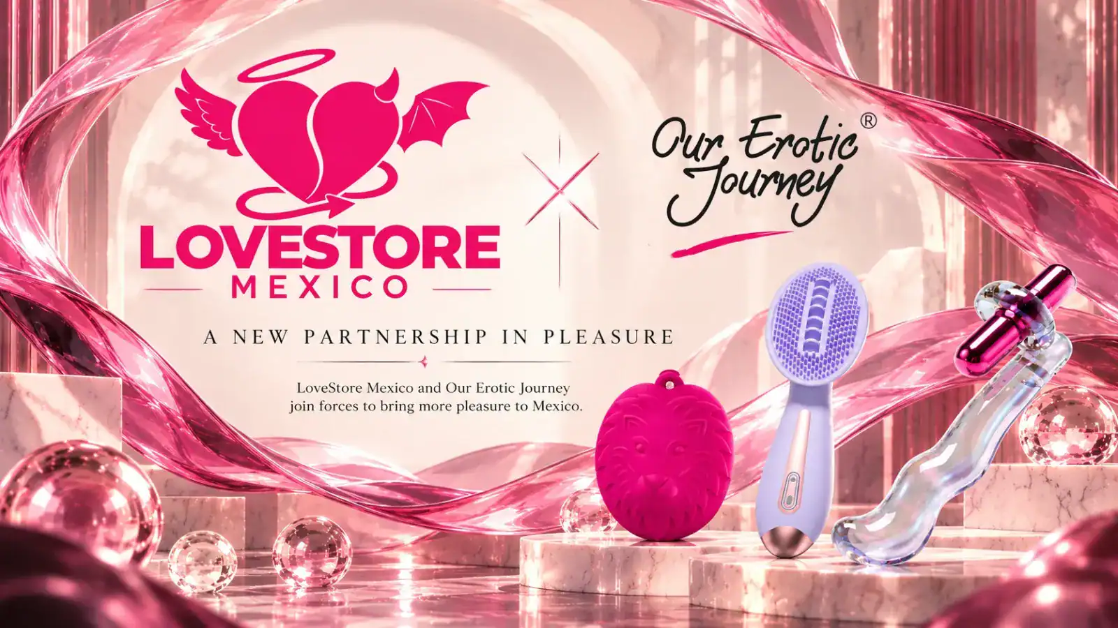 LoveStore Mexico Expands Brand Portfolio with Our Erotic Journey Partnership - Image 01 (October 7, 2026)